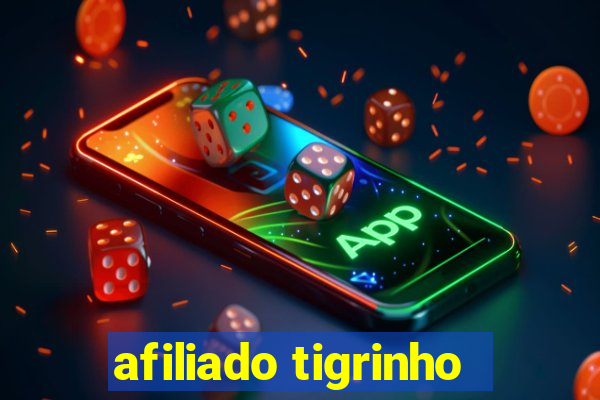 afiliado tigrinho